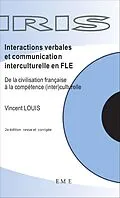 E-Book (pdf) Interactions verbales et communication interculturelle en FLE (2e édition) von Louis Vincent