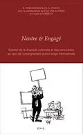 E-Book (pdf) Neutre et Engagé von Decharneux, Wolfs