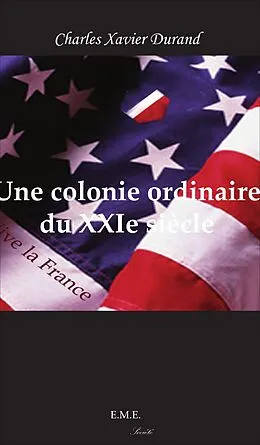 E-Book (pdf) Une colonie ordinaire du XXe siecle von Durand Charles Xavier