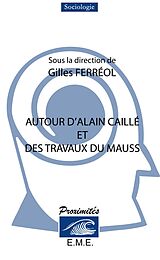 eBook (pdf) Autour d'Alain Caillé et des travaux de Marcel Mauss de Ferreol Gilles