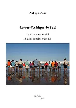 E-Book (pdf) Lettres d'Afrique du Sud von Denis Philippe