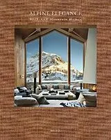 Livre Relié Alpine Elegance von Wim Pauwels