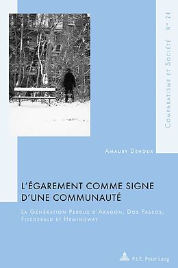 Couverture cartonnée L'égarement comme signe d'une communauté de Amaury Dehoux