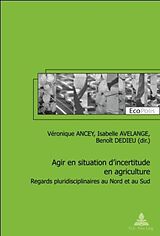 Couverture cartonnée Agir en situation d'incertitude en agriculture de 