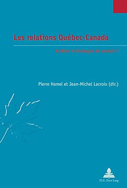 Couverture cartonnée Les relations Québec-Canada de 