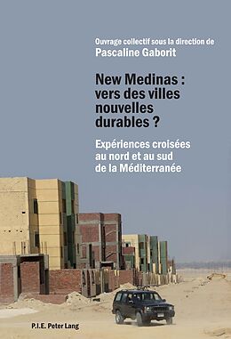 Couverture cartonnée New Medinas : vers des villes nouvelles durables ? de 