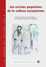 Kartonierter Einband Les racines populaires de la culture européenne von 