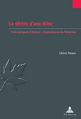 Kartonierter Einband Le déclin d'une élite von Céline Préaux