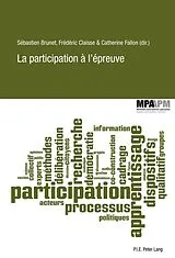 Kartonierter Einband La participation à l'épreuve von Sébastien Brunet