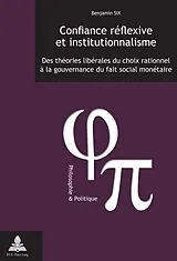 Kartonierter Einband Confiance réflexive et institutionnalisme von Benjamin Six