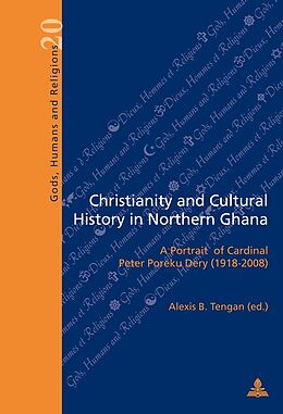 Couverture cartonnée Christianity and Cultural History in Northern Ghana de 