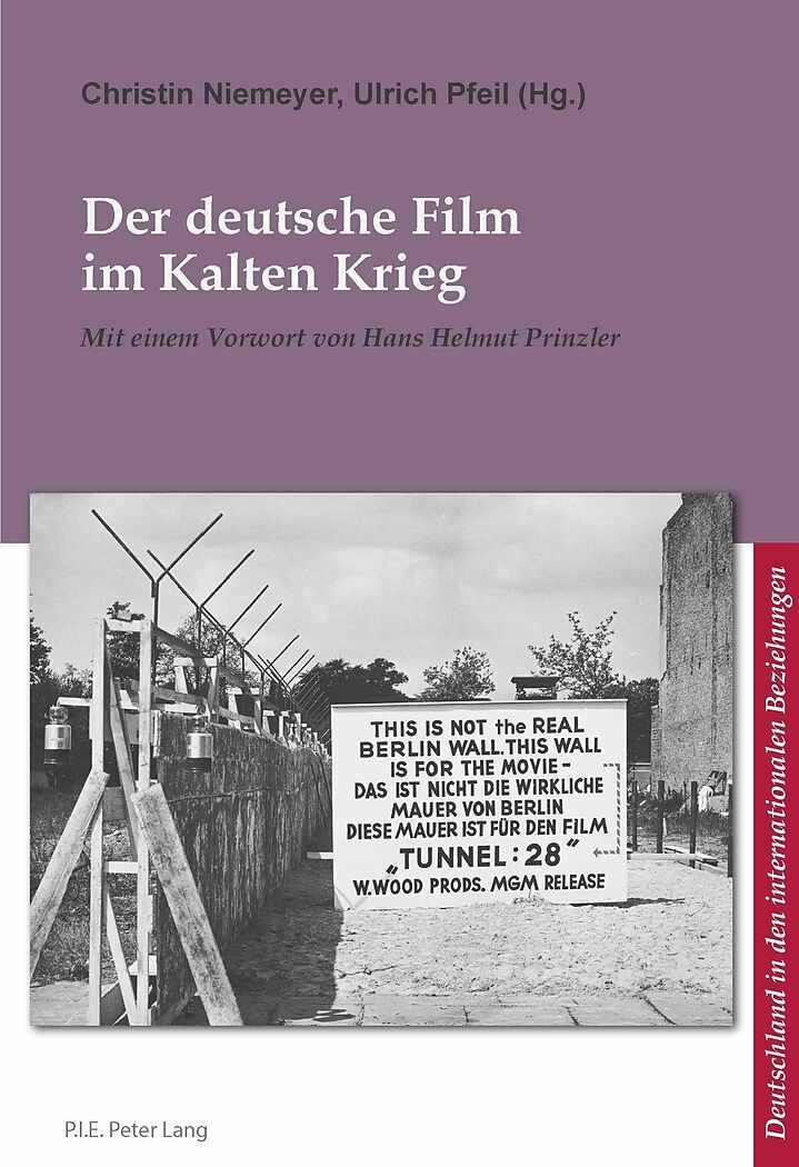 Der deutsche Film im Kalten Krieg