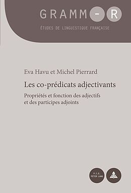 Couverture cartonnée Les co-prédicats adjectivants de Eva Havu, Michel Pierrard