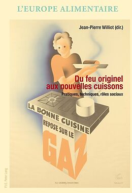 Couverture cartonnée Du feu originel aux nouvelles cuissons de 