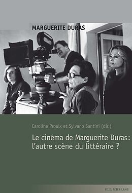 Couverture cartonnée Le cinéma de Marguerite Duras : l'autre scène du littéraire ? de 