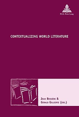 Kartonierter Einband Contextualizing World Literature von 