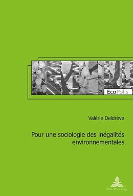 Couverture cartonnée Pour une sociologie des inégalités environnementales de Valérie Deldrève
