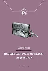 Kartonierter Einband Histoire des postes françaises von Eugène Vaillé