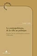 Kartonierter Einband Le cosmopolitisme, de la ville au politique von Louise Carlier