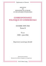 Couverture cartonnée Correspondance politique et commerciale. Guerre 1939-1945. Tome II de 