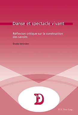 Couverture cartonnée Danse et spectacle vivant de Elodie Verlinden