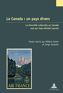 Couverture cartonnée Le Canada : un pays divers de 