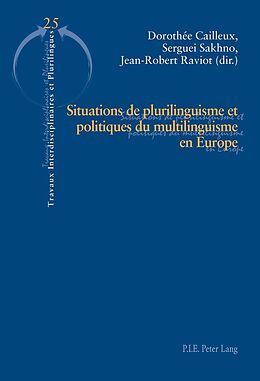 Couverture cartonnée Situations de plurilinguisme et politiques du multilinguisme en Europe de 