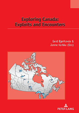 Couverture cartonnée Exploring Canada: Exploits and Encounters de 