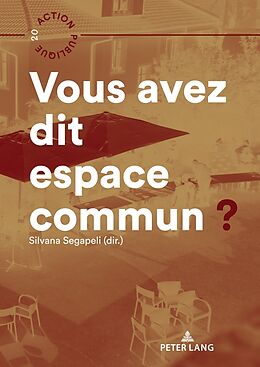 Couverture cartonnée Vous avez dit espace commun? de 