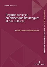 E-Book (pdf) Regards sur le jeu en didactique des langues et des cultures von 