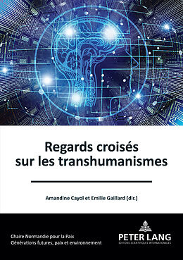 Couverture cartonnée Regards croisés sur les transhumanismes de 