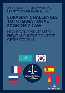 Couverture cartonnée EURASIAN CHALLENGES TO INTERNATIONAL ECONOMIC LAW de 