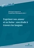 E-Book (pdf) Exprimer son amour et sa haine : une étude à travers les langues von 