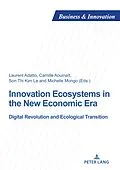 E-Book (epub) Innovation Ecosystems in the New Economic Era von 