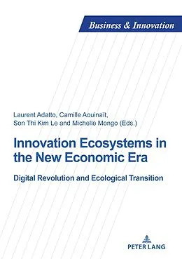 E-Book (epub) Innovation Ecosystems in the New Economic Era von 