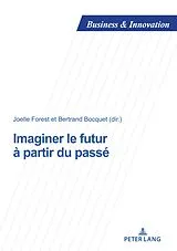 E-Book (epub) Imaginer le futur à partir du passé von 