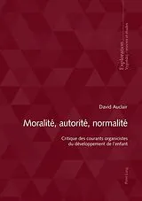 Kartonierter Einband Moralité, autorité, normalité von David Auclair