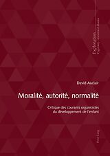 E-Book (epub) Moralité, autorité, normalité von David Auclair