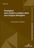 E-Book (epub) Enseigner une matière scolaire dans une langue étrangère von Rita Carol