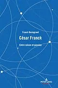 E-Book (epub) César Franck von Franck Besingrand