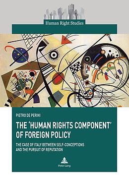 eBook (pdf) The 'Human Rights Component' of Foreign Policy de Pietro de Perini