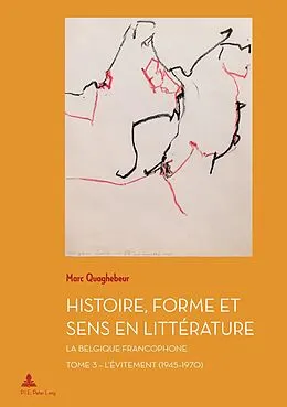 E-Book (pdf) Histoire, Forme et Sens en Littérature von Marc Quaghebeur