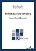 E-Book (pdf) Constitutionalism v Diversity von Dave Guénette, Félix Mathieu