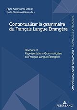 eBook (epub) Contextualiser la grammaire du Français Langue Étrangère de 