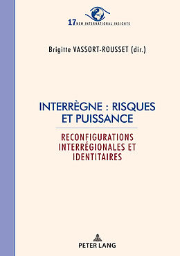 Couverture cartonnée Interrègne : risques et puissance de 