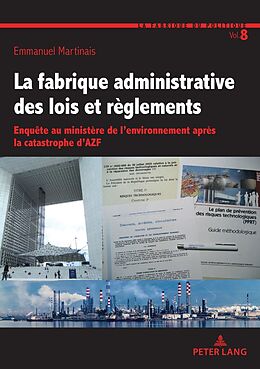 Couverture cartonnée La fabrique administrative des lois et règlements de Emmanuel Martinais