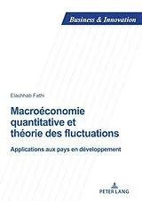 Kartonierter Einband Macroéconomie quantitative et théorie des fluctuations von Elachhab Fathi