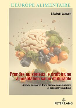 eBook (epub) Prendre au sérieux le droit à une alimentation saine et durable de 