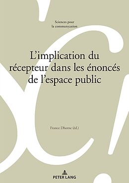 Couverture cartonnée L'implication du récepteur dans les énoncés de l'espace public de 