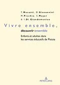 E-Book (pdf) Vivre ensemble, découvrir ensemble von 